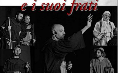 Spettacolo “Francesco e i suoi frati”
